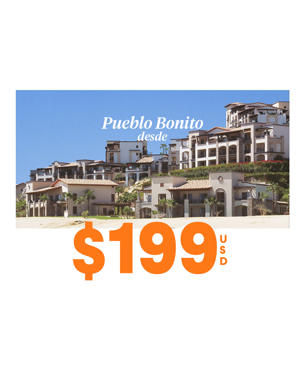 ¡Increíbles Resorts desde $199 USD!
